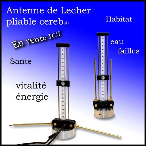 L’Antenne Lecher : comment l'utiliser en géobiologie, énergétique.