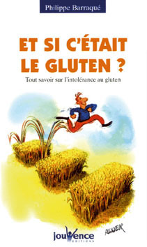 Et si c’était le gluten ?