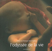 L’odyssée de la vie L’odyssée de la vie