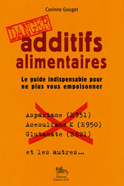 Additifs alimentaires Danger