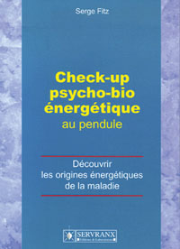 Check-up psycho-bio énergétique au pendule