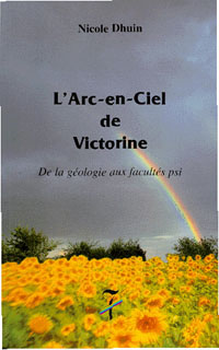 L’Arc-en-Ciel de Victorine