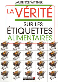 La vérité sur les étiquettes alimentaires