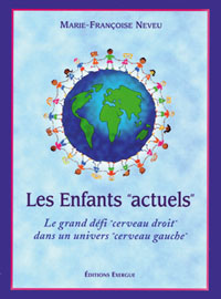 Les enfants “actuels”