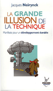 La grande illusion de la technique