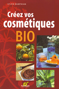 Créez vos cosmétiques bio Créez vos cosmétiques bio
