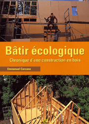 Bâtir écologique.