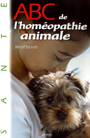 ABC de l’homéopathie animale. ABC de l’homéopathie animale.