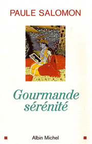 Gourmande sérénité Gourmande sérénité