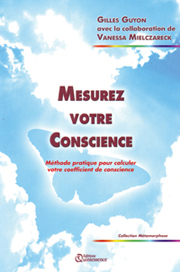 Mesurer votre conscience. Mesurer votre conscience.