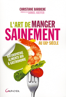 L'art de manger sainement au XXIe siècle