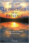 Le processus de la Présence