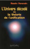 L’univers décodé ou la théorie de l’unification L’univers décodé ou la théorie de l’unification