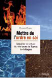 Mettre de l’ordre en soi Mettre de l’ordre en soi