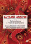 La Trans’analyse La Trans’analyse