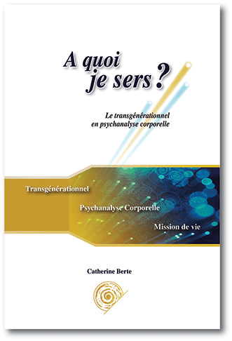 Transgénérationnel et psychanalyse corporelle. 8/11/22